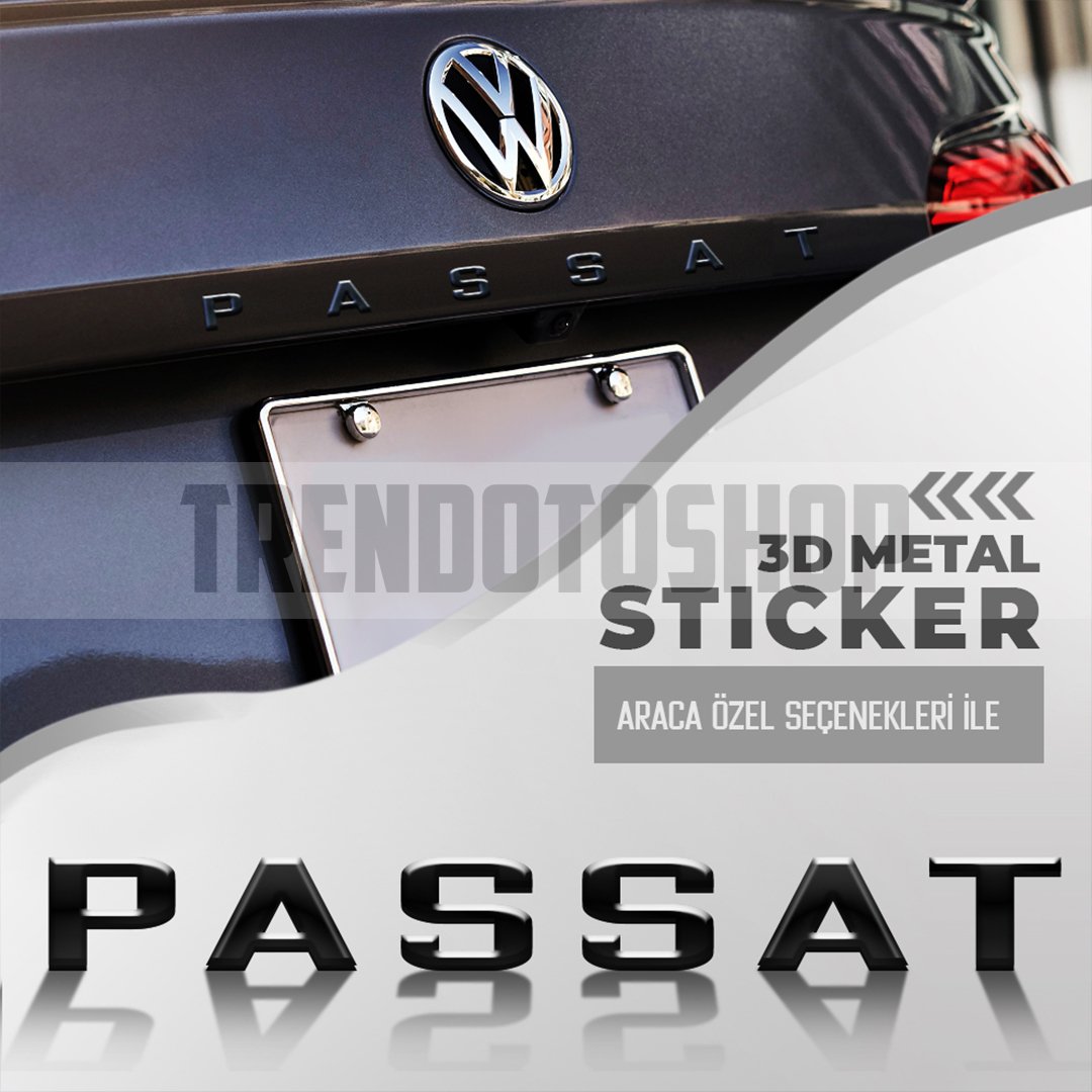Volkswagen Passat Yeni Tip Bagaj Yazısı Logo Amblem 3D Sticker Siyah