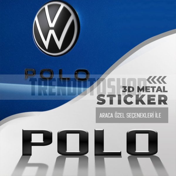 Volkswagen Polo Yeni Tip Bagaj Yazısı Logo Amblem 3D Sticker Siyah