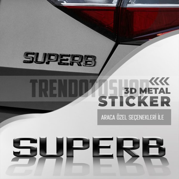 Skoda SuperB Yeni Tip Bagaj Yazısı Logo Amblem 3D Sticker Siyah